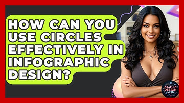 How Can You Use Circles Effectively In Infographic Design? - Graphic Design Nerd