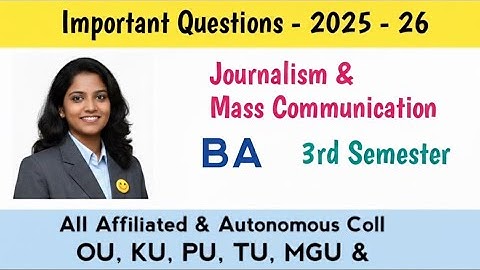 Important Questions 2025-26 Journalism & Mass Communication BA 3rd Semester OU KU 100% Pass