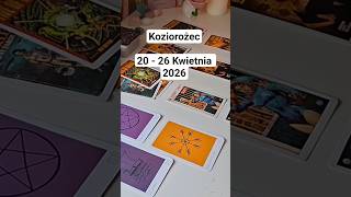 Koziorożec | ✨️ Teraz może być już tylko lepiej ✨️ | 20 - 26 Kwietnia 2026