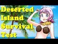 By the way, Can You Survive on a Deserted Island? (ft. Annabelle)
