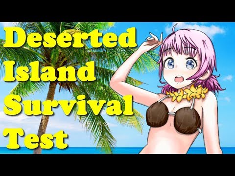 by-the-way,-can-you-survive-on-a-deserted-island?-(ft.-annabelle)