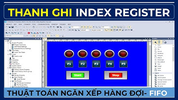 PLC-LS-#30 | Thanh Ghi Index Register Z Giải Quyết Bài Toán Fifo