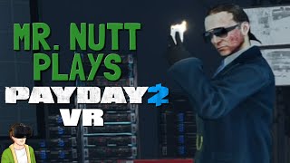 Lets Play: Payday 2 VR