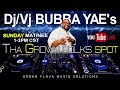 Djvj bubba yaes sunday mothers day matinee at tha grown folks spot 5122024