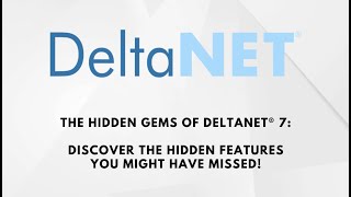 The Hidden Gems of DeltaNET® 7 Discover the Hidden Features You Might Have Missed!