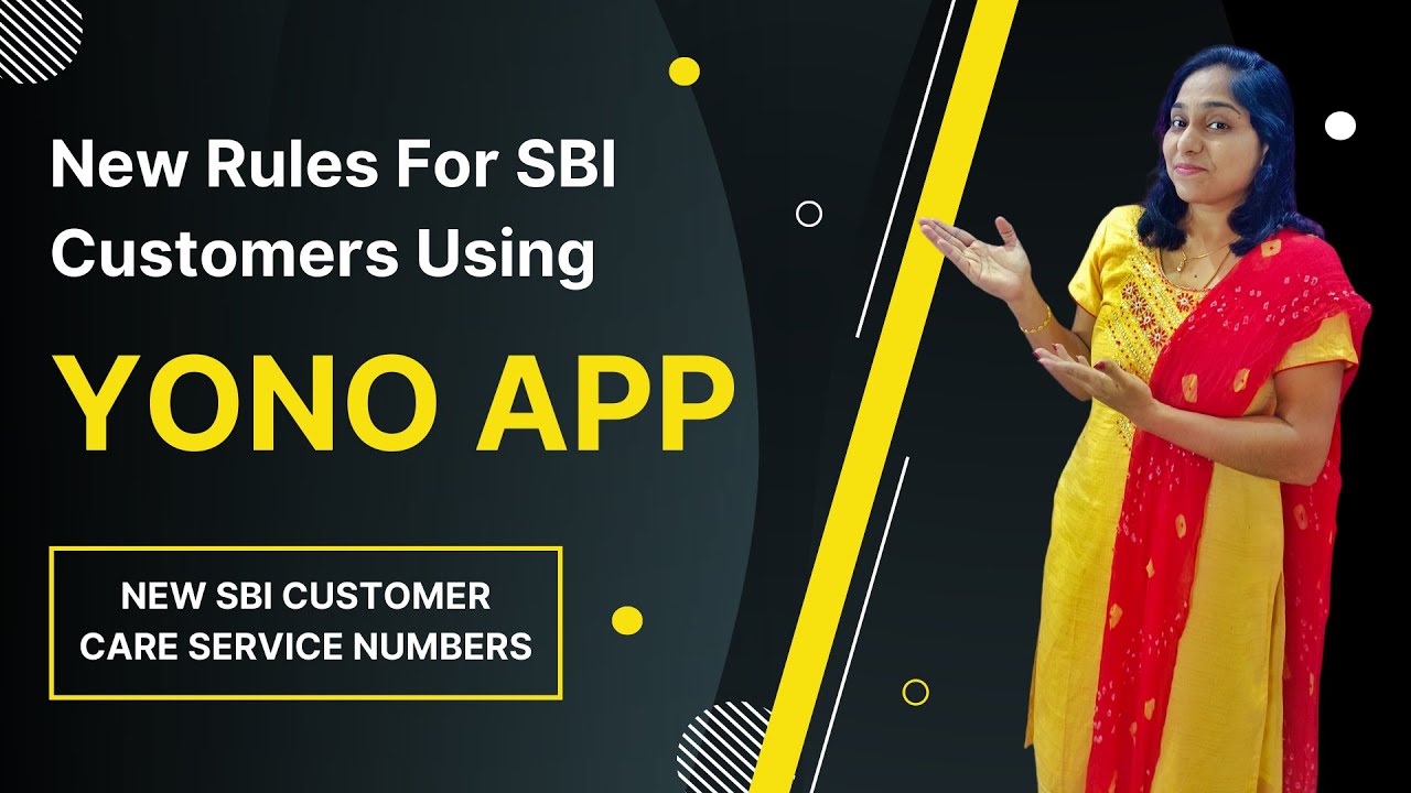 YONO App Use New Rules New SBI Yono app use new rules new sbi