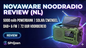 NovaWare Noodradio Review – DAB+ & FM, 5000 mAh powerbank, solar/zwengel Bluetooth 72 uur voorbereid
