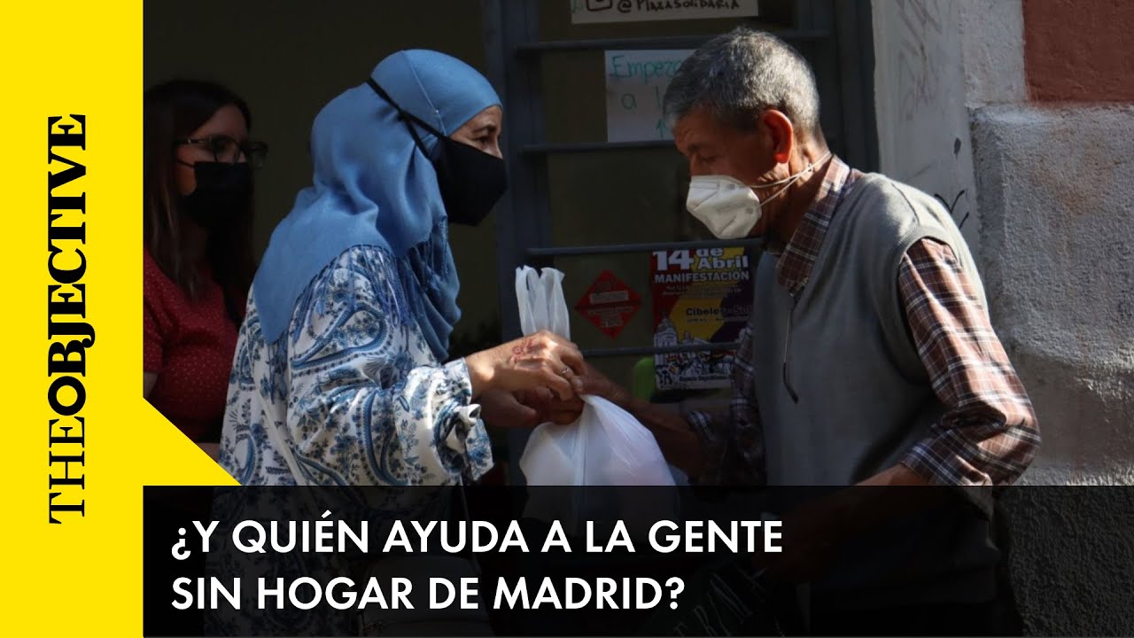 ¿Y quién ayuda a la gente sin hogar de Madrid?