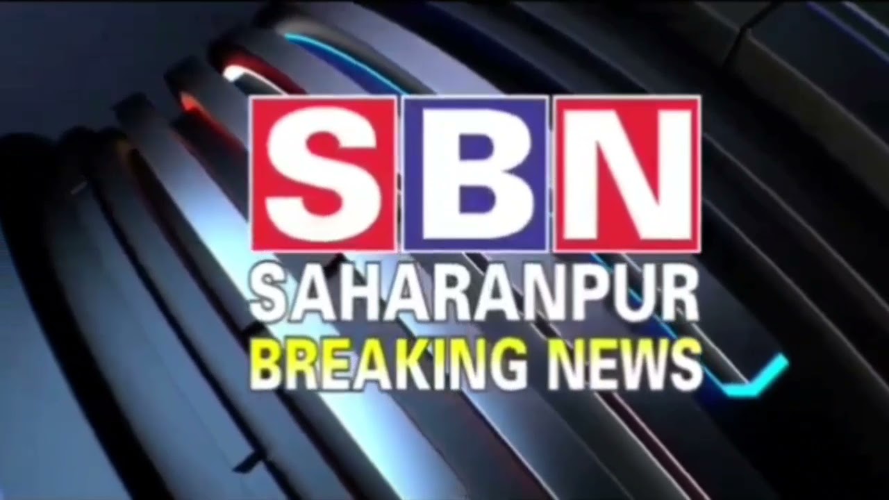 saharanpur breaking news