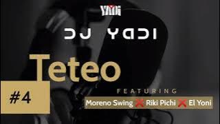 DJ Yadi - Teteo ft. Moreno Swing X Riki Pichi X El Yoni [Audio]