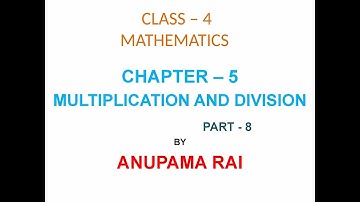 CLASS 4, MATHS, CHAPTER 5, MULTIPLICATION AND DIVISION, PART 8, EXERCISE   16