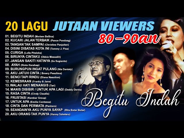 20 Lagu Tahun 80-90an Dengan Jutaan Viewers class=