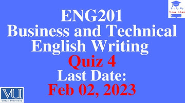 ENG201 - Business and Technical English Writing Quiz 4 solution 2023 | ENG201 Quiz 4 solution 2023