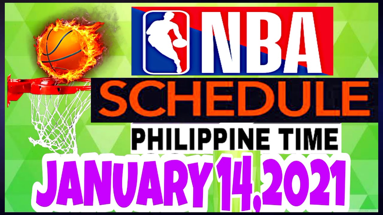 NBA SCHEDULE JANUARY 14, 2021 (Philippine Time) YouTube