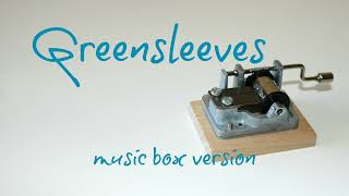 Greensleeves - MUSIC BOX