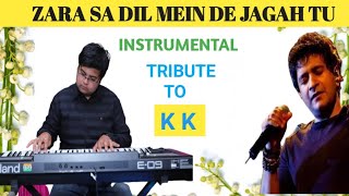 Zara Sa Dil Mein De Jagah Tu | Keyboard Instrumental | Love Theme | Tribute To KK 🙏 | screenshot 1