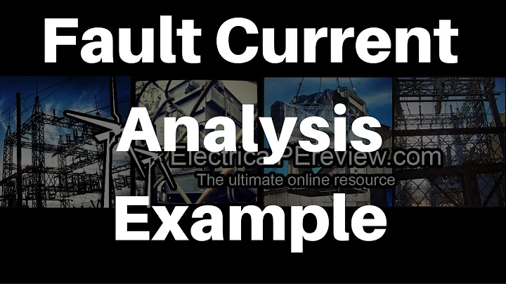 IV.A.5. Fault Current Analysis Example - NCEES Electrical Power PE Exam