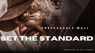 ERIC THOMAS | SET THE STANDARD | 2025 The Most Powerful Motivational Speech @UnbreakableWall11