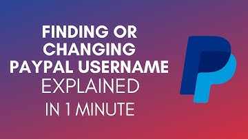 How To Find Or Change PayPal Username? (2024)