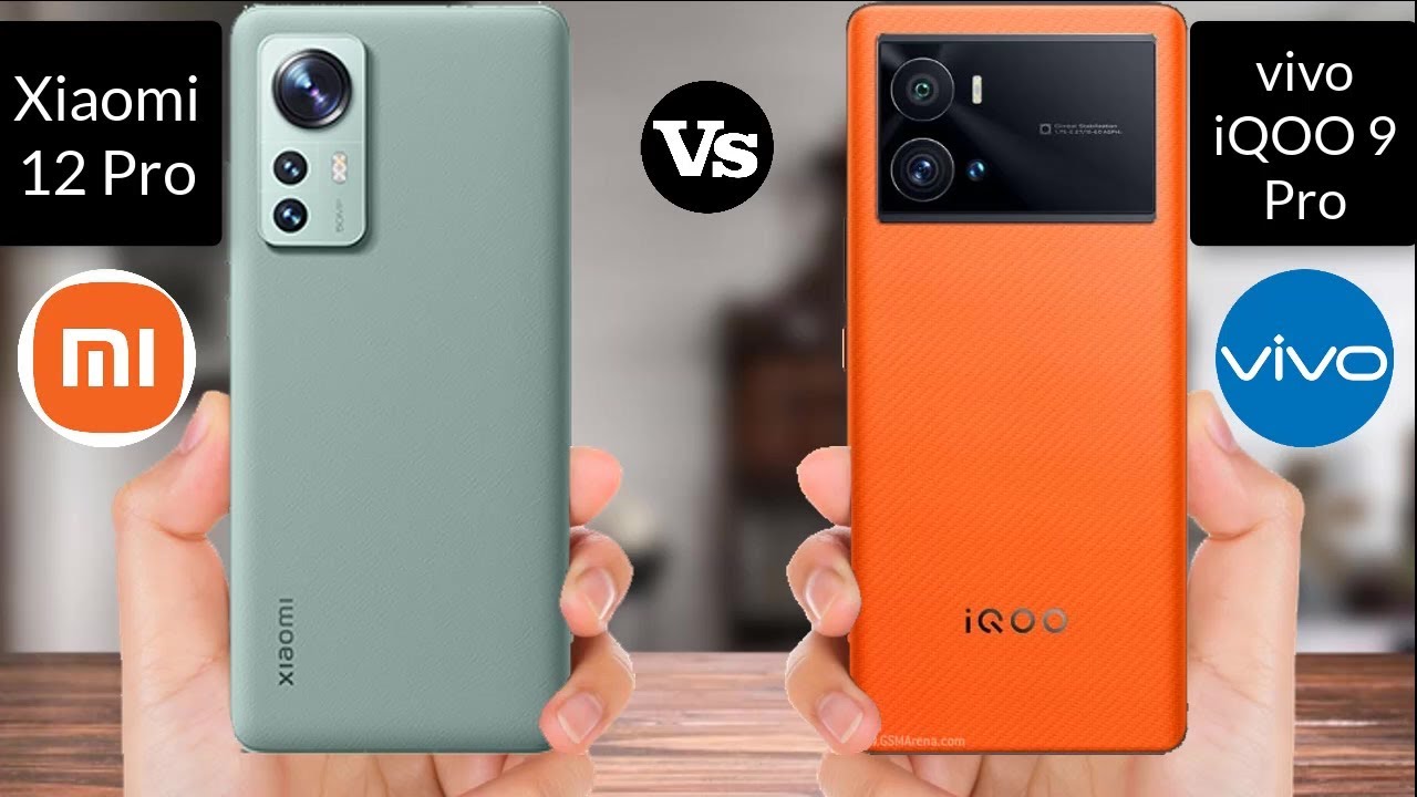 Xiaomi 12 Pro vs vivo iQOO 9 Pro - YouTube