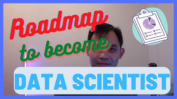 Full lộ trình để trở thành 1 Data Scientist