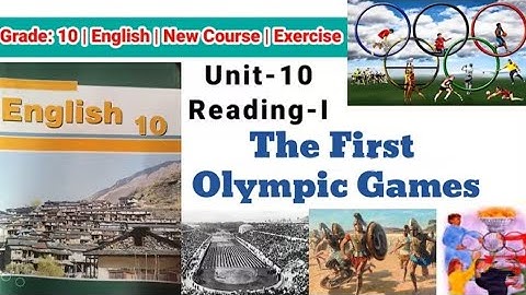 Class 10 English ||Unit-10 Reading-1 ||The First Olympic Games ||Exercise New course 2082