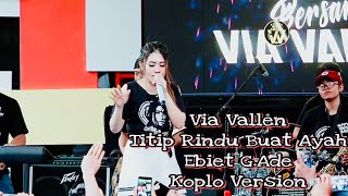 Via Vallen - Titip Rindu Buat Ayah ( Ebiet G.Ade ) edisi Anniversary vyanisTy ke 8 tahun chords