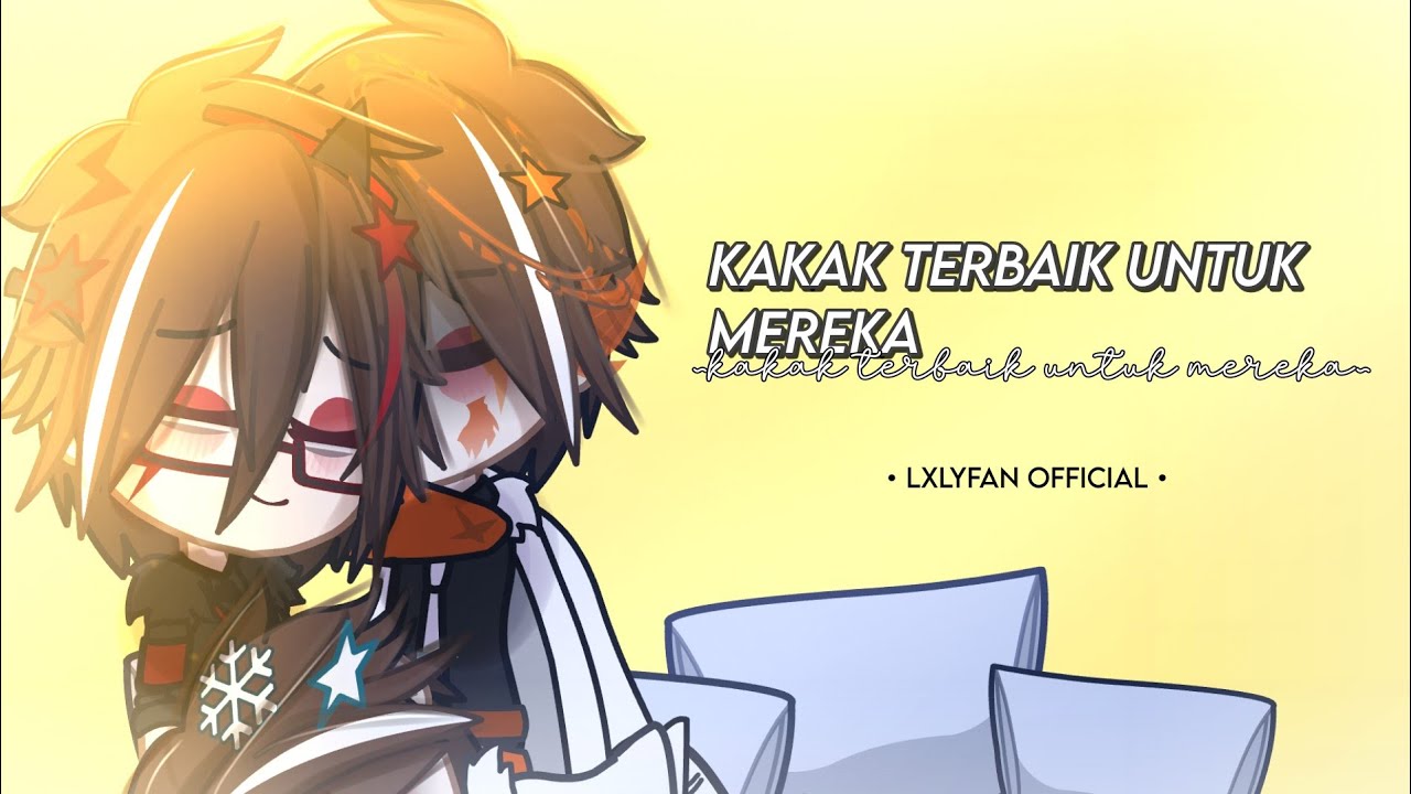 Kakak terbaik untuk mereka || Gacha Club Boboiboy Indonesia || Original! [ No Part ]