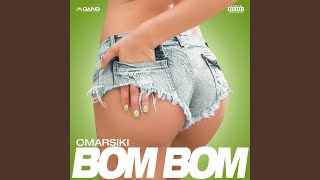 Bom bom - Omarsiki