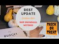 BIG NEWS!!! |Debt update | October 2021 | Repayment Plan | Confessions