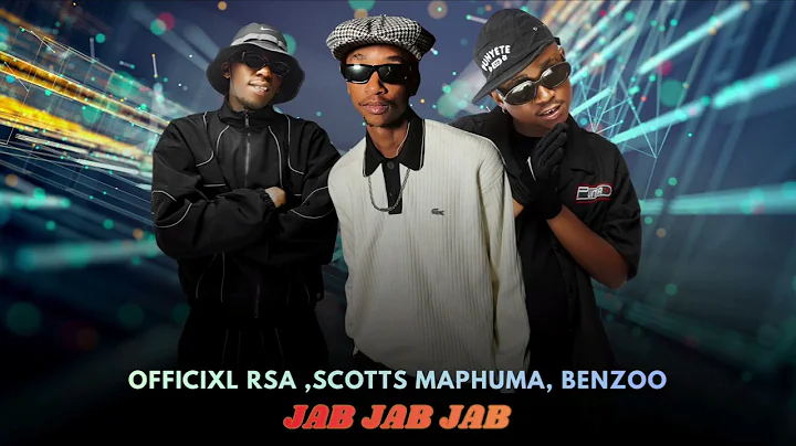 Jab Jab Jab (Official Audio) Officixl RSA,  Scotts Maphuma & Benzoo 