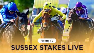 Sussex Stakes 2026 LIVE | Bow Echo v Gstaad v Opera Ballo | Goodwood | Racing TV