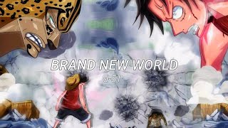 One Piece Opening 6 - Brand New World Lyrics