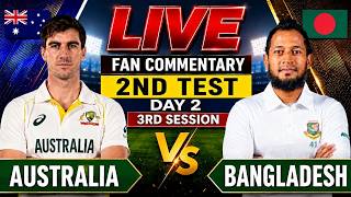 🔴 Live: Ban vs Aus 2nd Test Match 3rd Session | Match Result of Day 2 Last Session
