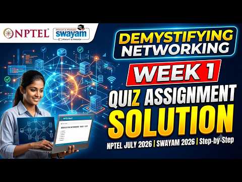 Demystifying Networking Week 1 Assignment Answers (July 2026) | NPTEL | Complete Solutions |