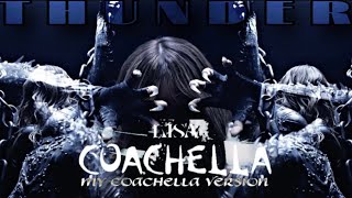 Lisa - Thunder My Coachella Version