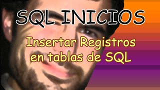 SQL Como insertar datos  en las tablas con INSERT INTO