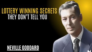” Lottery Winning Secrets They Don’t Tell You" | NEVILLE GODDARD SECRET MOTIVATIONAL SPEECH