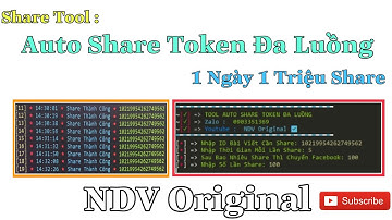 Share Tool Tăng Lượt Share Facebook Token Đa Luồng | NDV Original