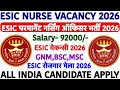 ESIC Nursing Officer Recruitment 2026🌺ESIC Staff Nurse Vacancy 2026💐ESIC Vacancy 2026|esic nursing 
