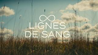 LIGNES DE SANG | Bande-annonce officielle