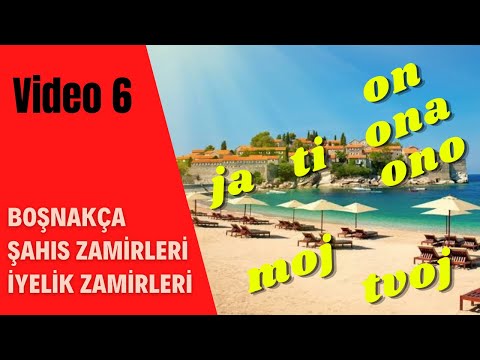 Boşnakça - Sırpça Şahıs Zamirleri ve İyelik Zamirleri - Lične Zamjenice - Prisvojne Zamjenice
