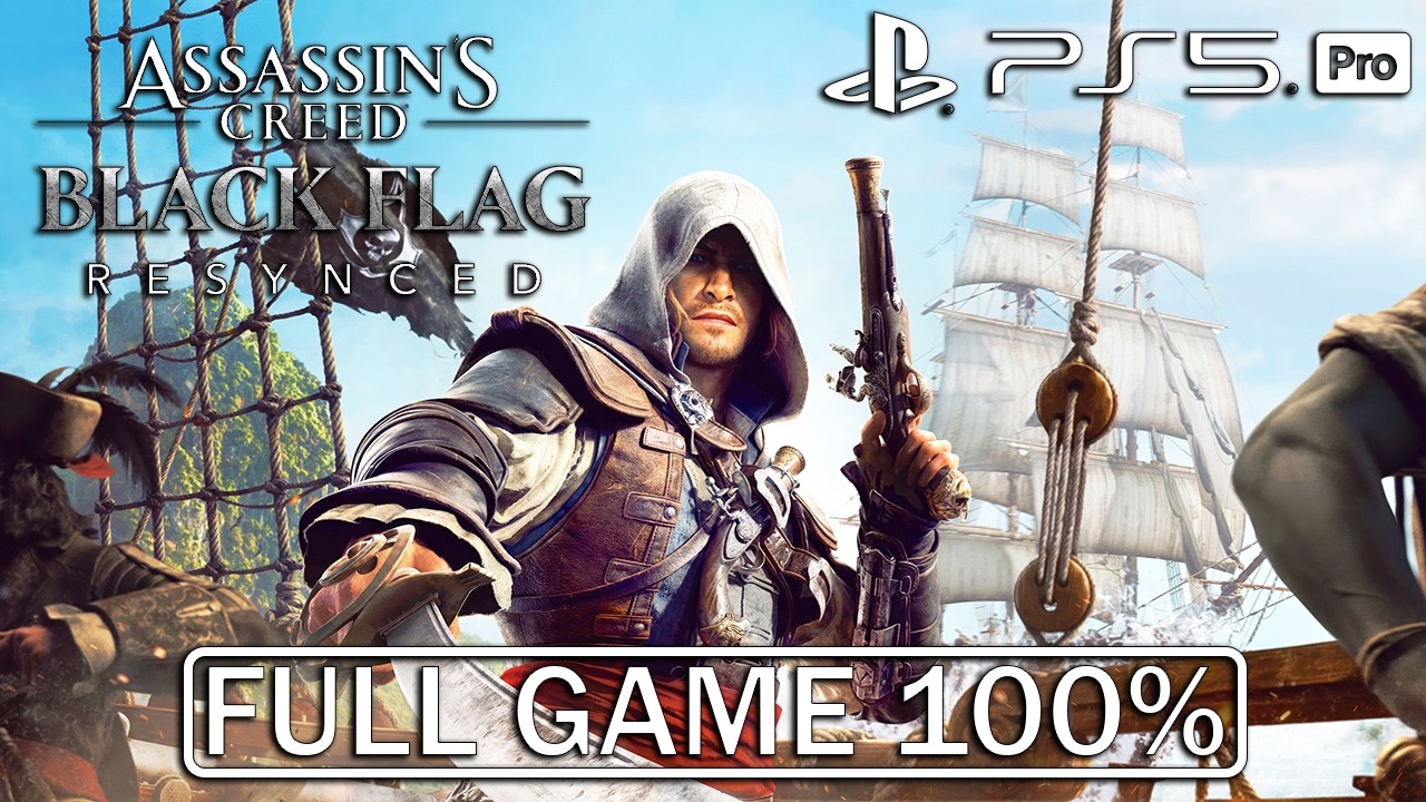 Assassin's Creed Black Flag Resynced - Full Game 100% Longplay Walkthrough