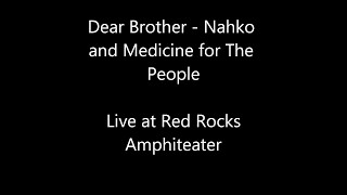 Nahko and Medicine for the People - Dear Brother Lyrics chords