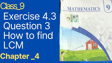 Class 9th New Math Book 2025 Chapter 4 Exercise 4.3 Question 3-How to find LCM by factorization