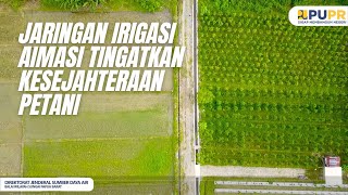 Irigasi Aimasi Tingkatkan Kesejahteraan Petani di Papua Barat