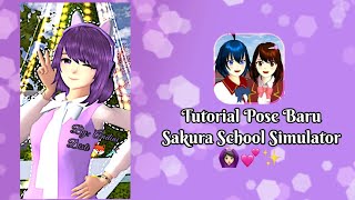 Tutorial Pose Baru ✨🌸 || Sakura School Simulator 🌸💗