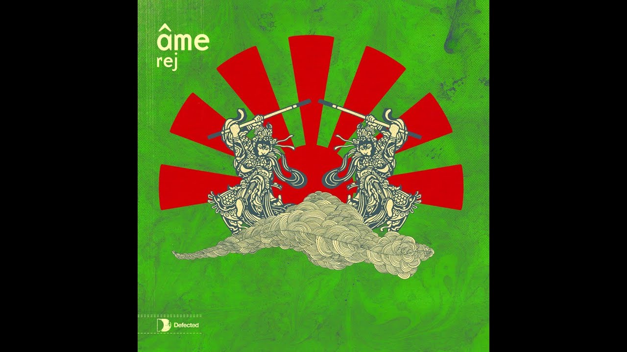 Âme - Rej (A Hundred Birds Remix) [Full Length]
