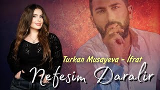 Turkan Musayeva - Nefesim Daralir 2023 Official  Resimi