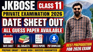 JKBOSE Class 11 Private Examination 2026 Date Sheet Out | All Guess Papers Available | Latest Update
